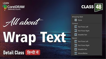 Wrapping Text Around Image | Use Wrap Text in CorelDraw | Class 48 | Learn Coreldraw - हिन्दी मे