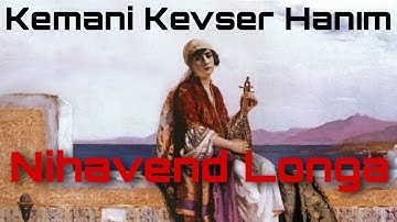 Thumbnail of Kemani Kevser Hanım- Nihavend Longa | DFL Anthem