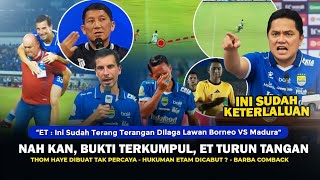 Download Lagu 🔴DIPUTUSKAN MALAM INI, ET TURUN TANGAN‼️Laga Borneo Janggal,Hukuman Etam Dicabut?,Haye Sampai Takjup MP3