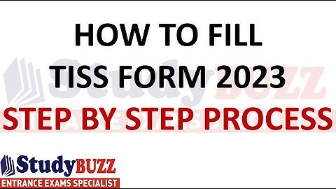 How to fill TISS 2023 form? Step by Step guide | Do not make these mistakes at all