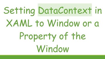 Setting DataContext in XAML to Window or a Property of the Window
