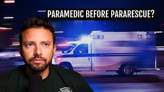 Should I go to Paramedic school before joining the military?
