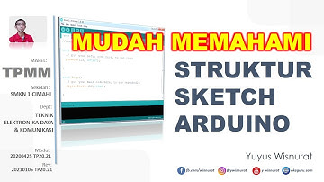 Struktur Sketch Arduino