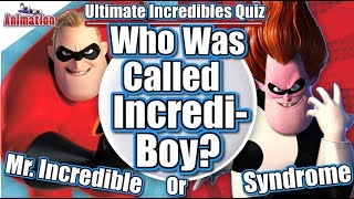 ULTIMATE Incredibles Quiz - ONLY Superfans PASS 100% - Can YOU DO IT?