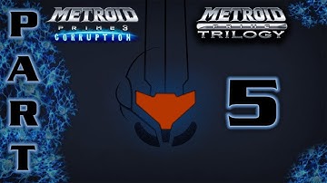 [100%] Metroid Prime 3: Corruption | Part 5 | "P.E.D. Suit"