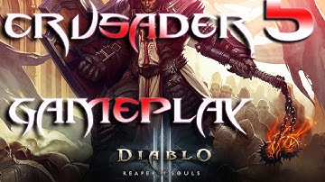 DIablo III Reaper of Souls Beta. Crusader Gameplay part 5