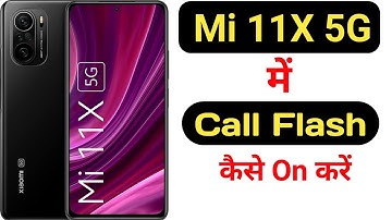 How to on call flashlight feature on Mi 11X 5G || Mi 11X 5G me call flash kaise on kare ||