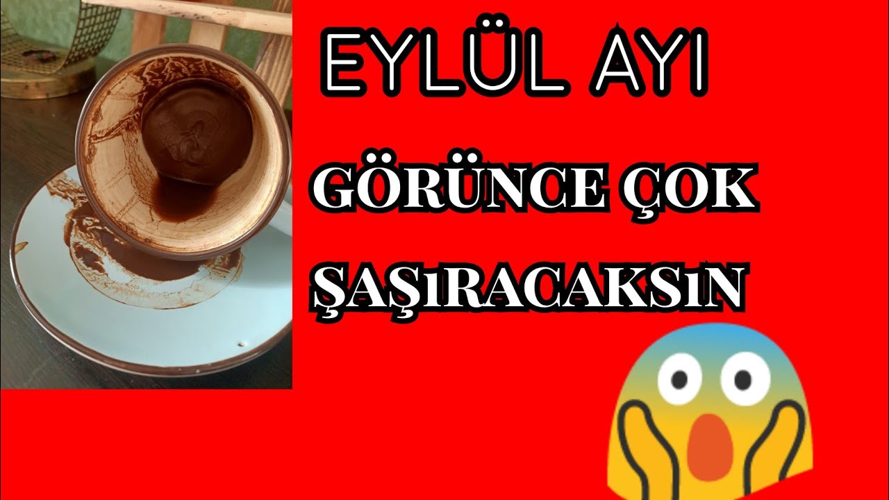 koç Burcu kahve falı Eylül de yaşanacaklar🔮🌠☕ YouTube