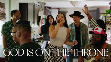 We The Kingdom - God Is On The Throne (Live From Franni’s House)