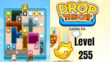 Drop The Cat 255 Walkthrough Solution 