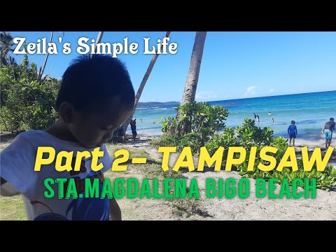 Buhay Sa Probensiya| Tampisaw Part 2- Sta. Magdalena Bigo Beach