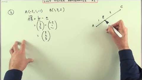 2007 SQA Higher Maths:  paper 1 no.2   Section Formula