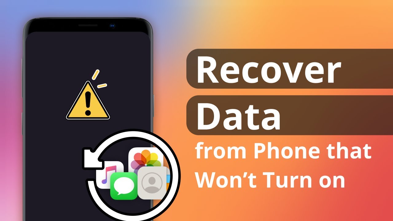 Can you recover data from phone that won't turn on?