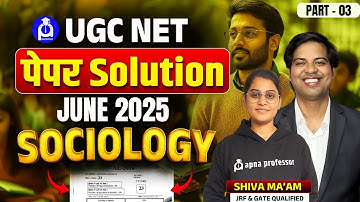 UGC NET Sociology June 2025 | Complete Paper Discussion & Solution | Apna Professor || Part - 03