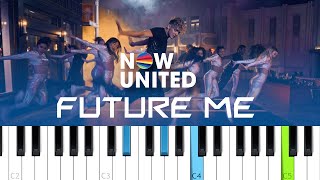 Now United - Future Me  (Piano Tutorial)