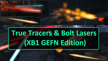 FO4 Mod - True Tracers & Bolt Lasers - XB1 GEFN Trailer