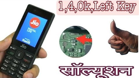 Jio F120B 1,4,Ok, Left, Key Not Working Problem 100% Solution.
