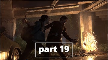 The Last of Us pt 2 Gameplay Walkthrough|Part 19-Scars