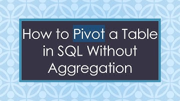 How to Pivot a Table in SQL Without Aggregation