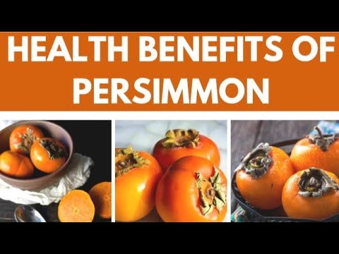 ቪዲዮ: Persimmon: ጥቅሞች እና ባህሪዎች