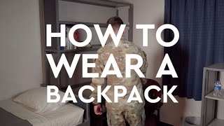 How To Wear a Backpack