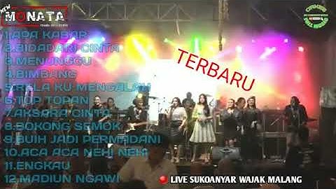 NEW MONATA FULL MP3 LIVE SUKOANYAR WAJAK MALANG
