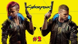 Cyberpunk 2077 #2 (ПРОДОЛЖЕНИЕ)