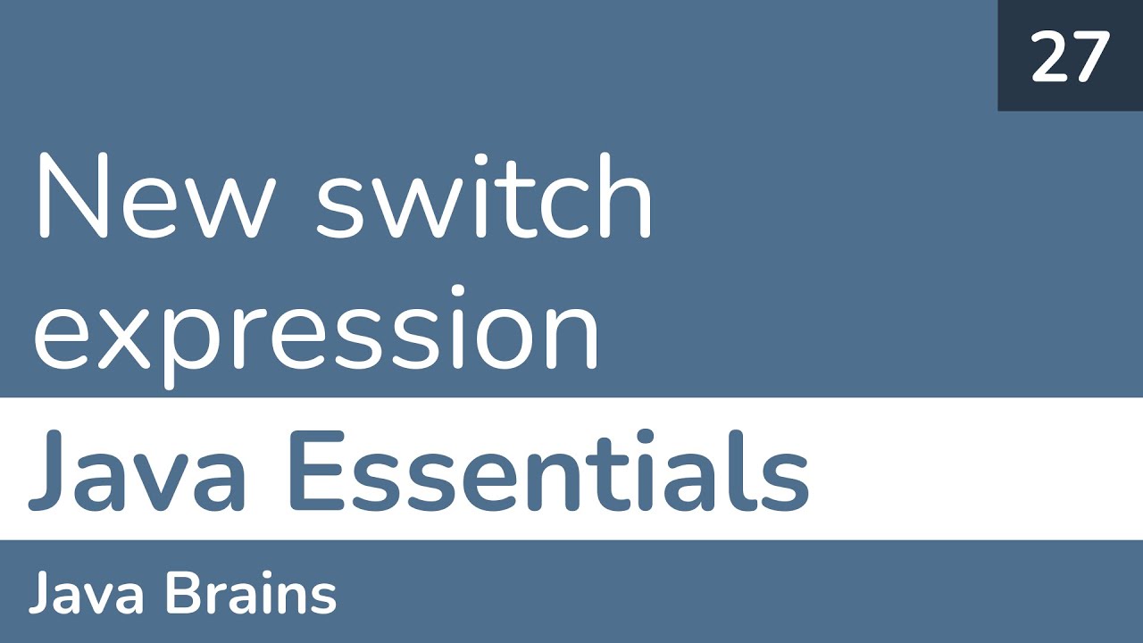27 New switch expression Java Essentials Full Course - YouTube
