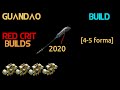 Warframe- Guandao Build  2020 [4-5 forma] | Red Crit Builds