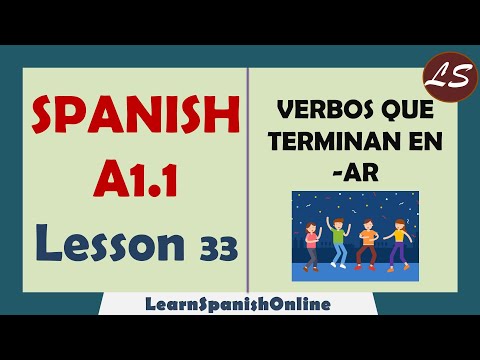 Ar Verbs in Spanish | Verbos Terminados en Ar | A1 - Lesson 33