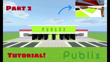 Minecraft Tutorial: How To Make A Publix Supermarket Part 2 "2022 City Tutorial"