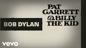 Bob Dylan - Main Title Theme (Billy) (Official Audio)