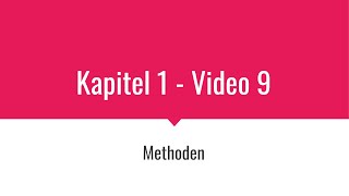 DHBW Java Vorlesung TINF19 - Kapitel 1 - Video 9 - Methoden