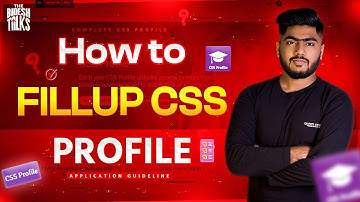 How to Fill Up CSS Profile | Step by Step in Bangla | Part 2 | Bidesh Talks