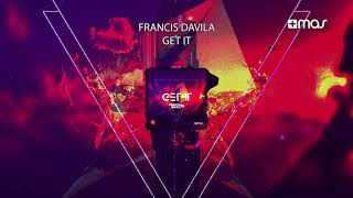 Francis Davila - Get It (Official Audio)