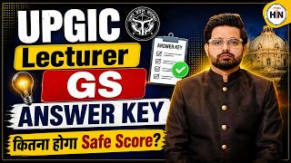 UPGIC Lecturer GS Answer Key 2026 | Safe Score Analysis | Expected Cut Off Abhishek Sir | HNAdhyayan