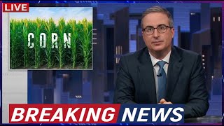 John Oliver Roasts Trump’s Latest Nickname Creation – For Corn like he was when the ex president