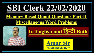 SBI Clerk 22-02-2020 Miscellaneous Word Problems Memory Based Part II (English+हिन्दी) #Amar Sir