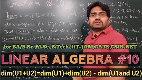 Dimension Of Sum Of Two Subspaces || Linear Algebra || Lecture-10