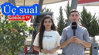 ÜÇ SUAL - QƏBƏLƏ TV