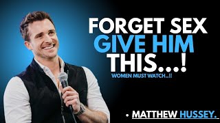 Men Secretly Desire Something More Than Sex | Matthew Hussey MOTIVATIONAL SPEECH Net Worth