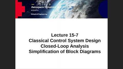AERO2253 AD&C Lecture 15-7 Simplification of Block Diagrams