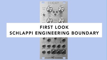 Schlappi Engineering Boundary - First Look (Tutorial, Demo & Jam)