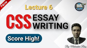 How to Write a Powerful Conclusion in CSS Essay Writing | By Mubbashar Riaz