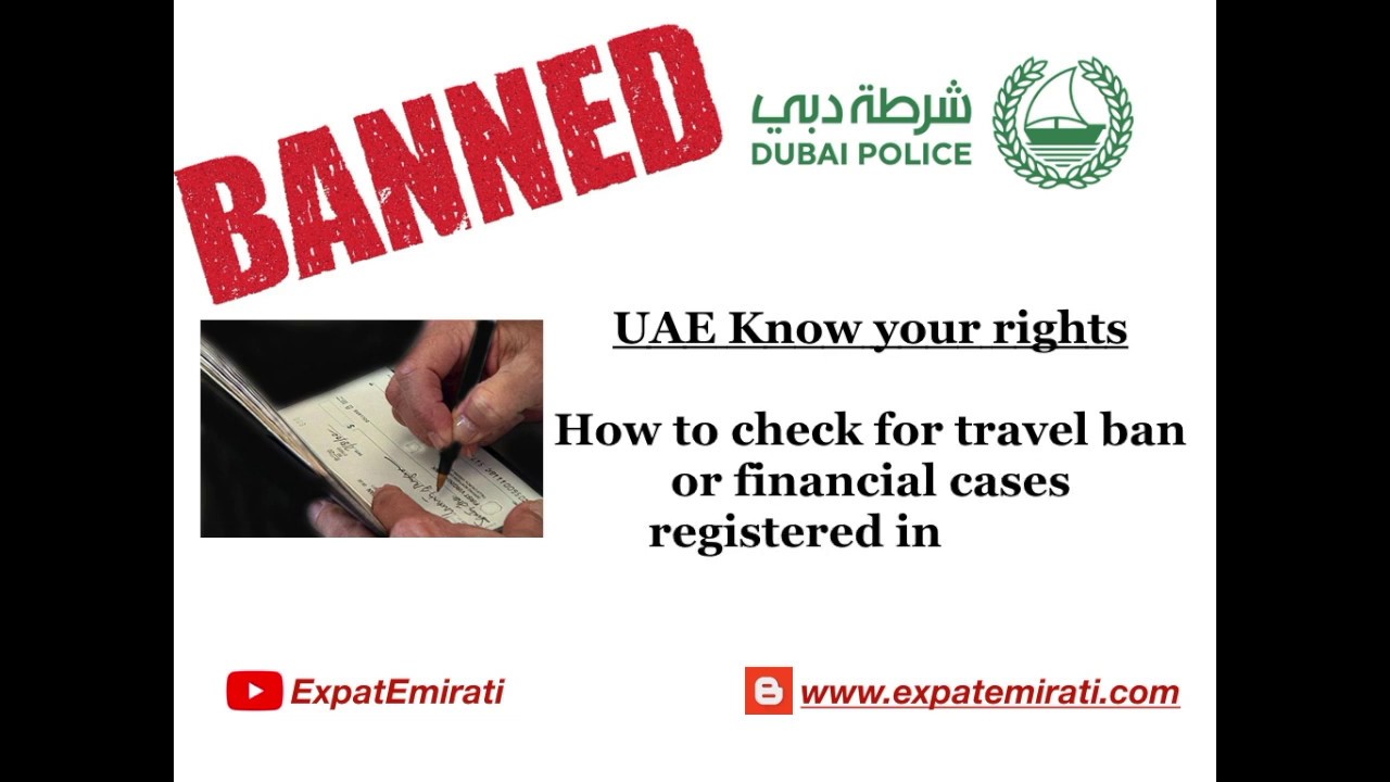 travel ban dubai police