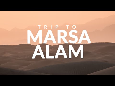 EGYPT 4K | Marsa Alam