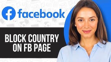 How to Block Country on Facebook Page