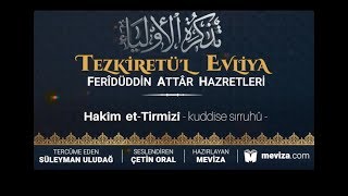 59- Tezkiretül Evliya - Hakîm et-Tirmizî Hazretleri
