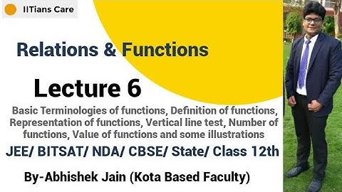 Relations and Functions L-6 | Functions L-1|Definition, Representation and other terms| IITians Care