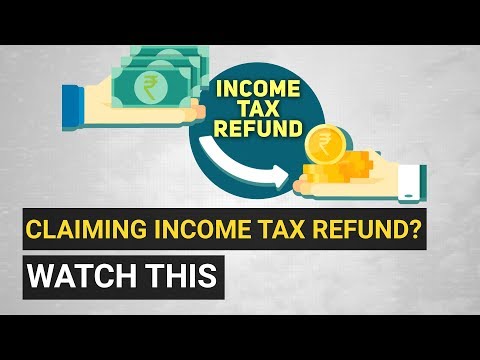 Claiming Income Tax Refund? Here's what you should keep in mind